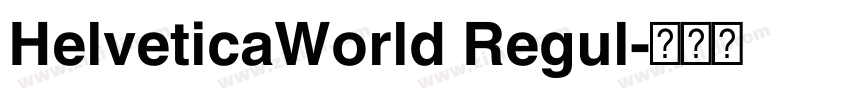 HelveticaWorld Regul字体转换